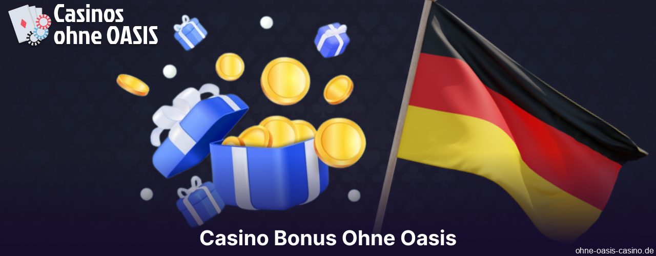 Boni und Sonderangebote in Casinos ohne OASIS-Anbindung für Spieler aus Deutschland